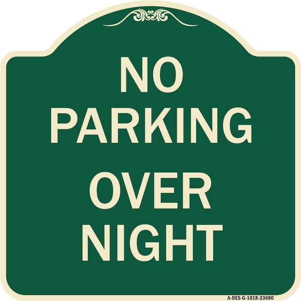 Signmission No Parking Overnight Parking Heavy-Gauge Aluminum Architectural Sign, 18" x 18", G-1818-23680 A-DES-G-1818-23680 - main